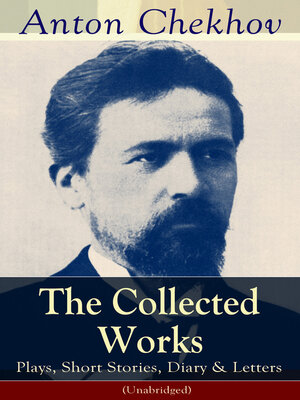 cover image of The Collected Works of Anton Chekhov